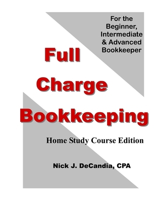 Full Charge Bookkeeping, HOME STUDY COURSE EDIT... 1478162759 Book Cover