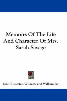 Memoirs Of The Life And Character Of Mrs. Sarah... 0548178682 Book Cover