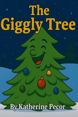 The Giggly Tree B0FSKNF7SX Book Cover