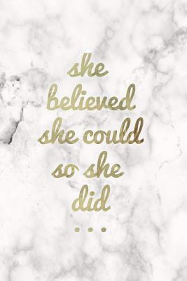 She Believed She Could So She Did: Positive Not... 197997876X Book Cover