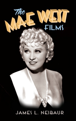 The Mae West Films (hardback) B0CTCVMQNQ Book Cover