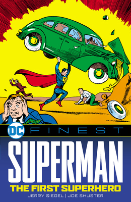 DC Finest: Superman: The First Superhero 1779528337 Book Cover