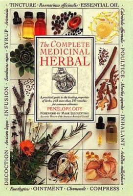 The Complete Medicinal Herbal: A Practical Guid... 156458187X Book Cover