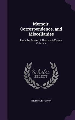 Memoir, Correspondence, and Miscellanies: From ... 1357859244 Book Cover