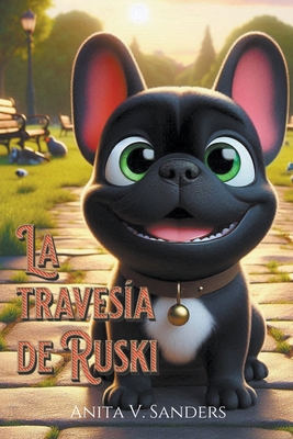 La Travesía de Ruski [Spanish] B0D2H2V9D6 Book Cover