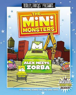 The Minimonsters - Alex Meets Zorba: A Metal Mo... 1441464506 Book Cover