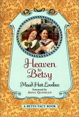 Heaven to Betsy 0064401103 Book Cover