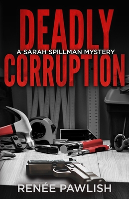 Deadly Corruption B09QFDYYRJ Book Cover