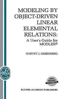Modeling by Object-Driven Linear Elemental Rela... 0792393236 Book Cover