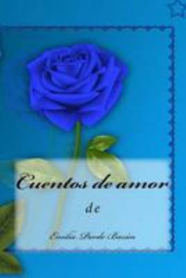 Cuentos de amor [Spanish] 1984975129 Book Cover