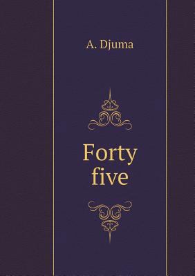 Forty five [Russian] 5519554919 Book Cover