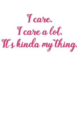 It's Kinda My Thing: Girlfriend Journal, Girl Gang Notebook, Single Ladies Gifts, Diary, beautiful blush lined pages - Galentines Day Anniversary Gift Ideas For Besties, Sister....