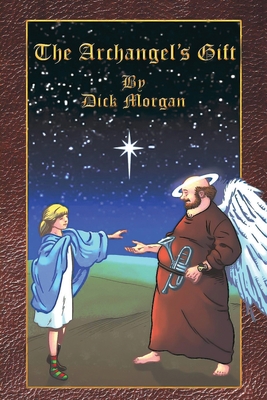 The Archangel's Gift B0BFC7287S Book Cover
