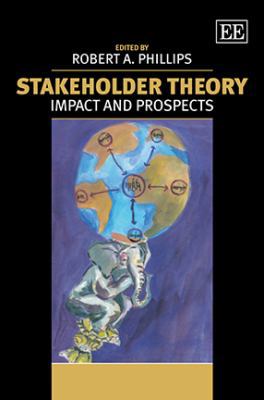 Stakeholder Theory: Impact and Prospects 1848445334 Book Cover