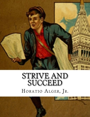 Strive And Succeed: The Progress of Walter Conrad 1981982949 Book Cover