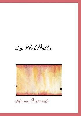 La WalHalla [Spanish] 1117743128 Book Cover