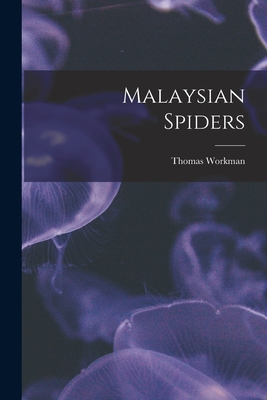 Malaysian Spiders 1013796160 Book Cover