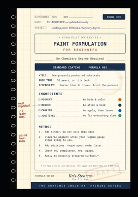 Paint Formulation for Beginners: No Chemistry D... B0H8NV1GN7 Book Cover