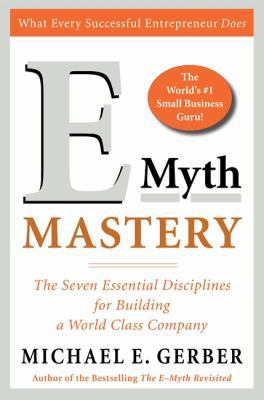 E-Myth Mastery: The Seven Essential Disciplines... 0060723181 Book Cover