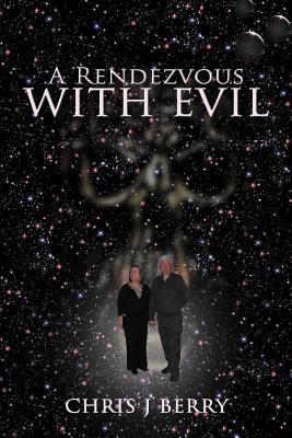 A Rendezvous with Evil 1468582747 Book Cover