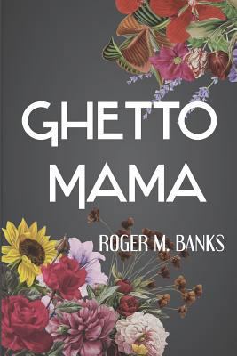 Ghetto Mama 1790816165 Book Cover