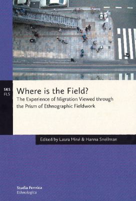 Where is the Field?: The Experience of Migratio... [Finnish] 9522223883 Book Cover