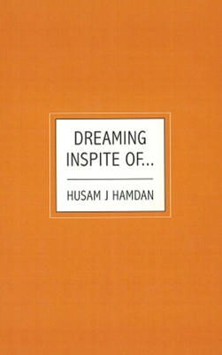 Dreaming Inspite Of... B0H2NJQ2FN Book Cover