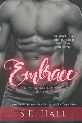 Embrace: Evolve Series #2 1492826634 Book Cover