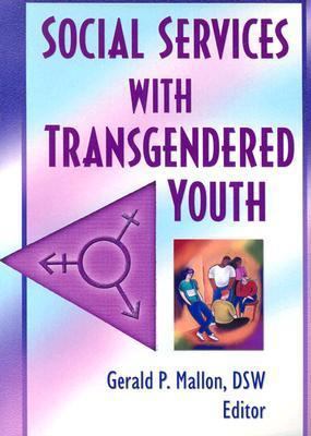 Social Work Practice with Transgender and Gende... 156023136X Book Cover