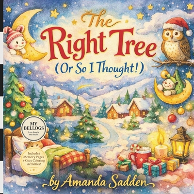 The Right Tree (Or So I Thought!) 1067130349 Book Cover