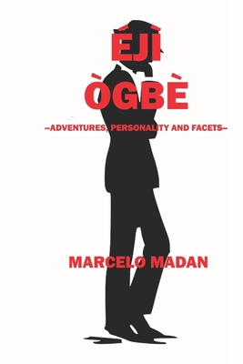 Eji Ogbe Adventures, Personality and Facets B0BXNPBVDC Book Cover