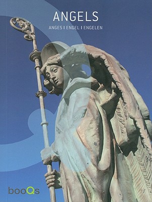 Angels: Anges / Engel / Engelen (English, Frenc... 9460650015 Book Cover