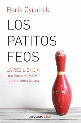 Los Patitos Feos / Ugly Ducklings: La Resilienc... [Spanish] 6073116543 Book Cover