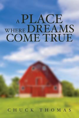 A Place Where Dreams Come True 1628548649 Book Cover
