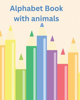 Alphabet Book with animal's B0CJL3VP5T Book Cover