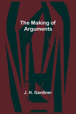 The Making of Arguments 9356572453 Book Cover