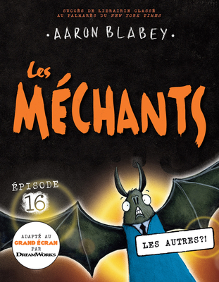 Les Méchants N° 16 - Les Autres?! [French] 1443199443 Book Cover
