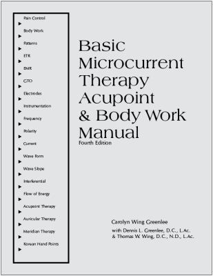 Basic Microcurrent Therapy: Acupoint & Body Wor... 1887400192 Book Cover