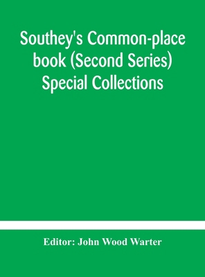 Southey'S Common-Place Book (Second Series) Spe... 9354180485 Book Cover