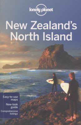 Lonely Planet Regional Guide New Zealand's Nort... 1742202136 Book Cover