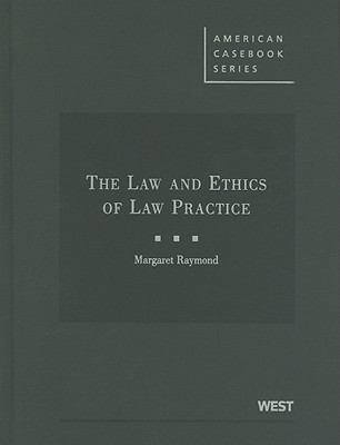 The Law and Ethics of Law Practice 0314180435 Book Cover