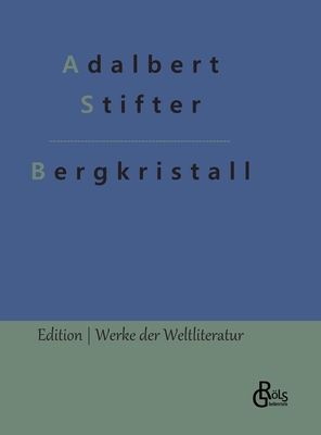 Bergkristall [German] 3988283142 Book Cover