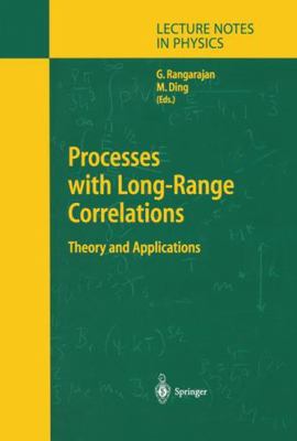 Processes with Long-Range Correlations: Theory ... 3642072674 Book Cover