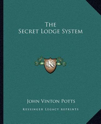 The Secret Lodge System 1162580216 Book Cover