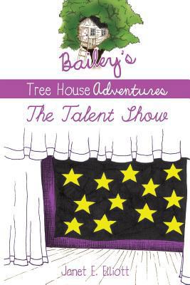 Bailey's Tree House Adventures 1626976139 Book Cover