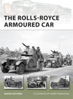 The Rolls-Royce Armoured Car 1849085803 Book Cover