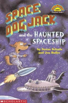Space Dog Jack And The Haunted Spaceship (level... 0439323150 Book Cover