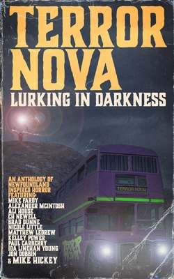 Terror Nova: Lurking in Darkness 1774781468 Book Cover