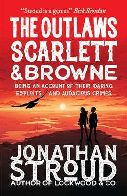 The Outlaws Scarlett and Browne 1406394815 Book Cover