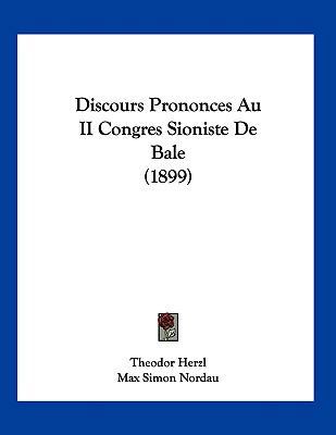 Discours Prononces Au II Congres Sioniste De Ba... [French] 1160875146 Book Cover
